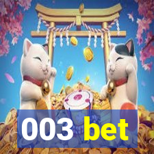 003 bet